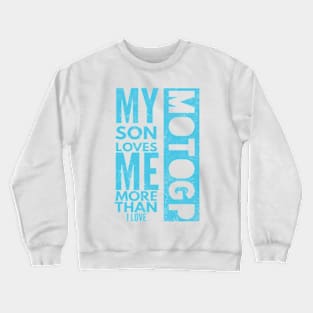 Father Son MotoGP Crewneck Sweatshirt